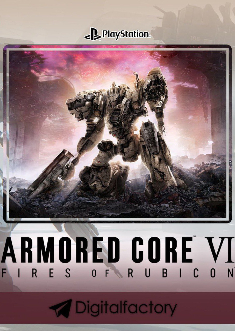 ARMORED CORE™ VI FIRES OF RUBICON™