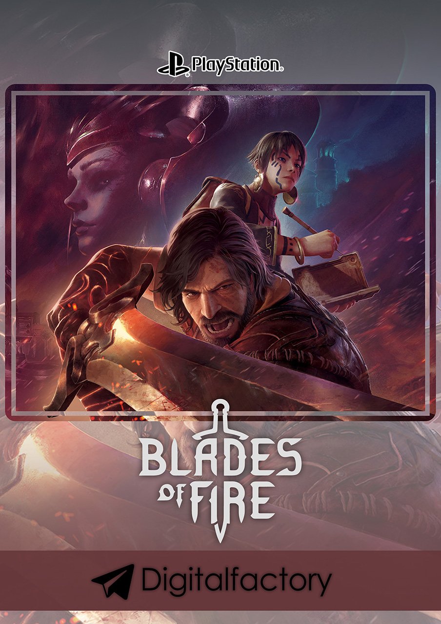 Blades of Fire