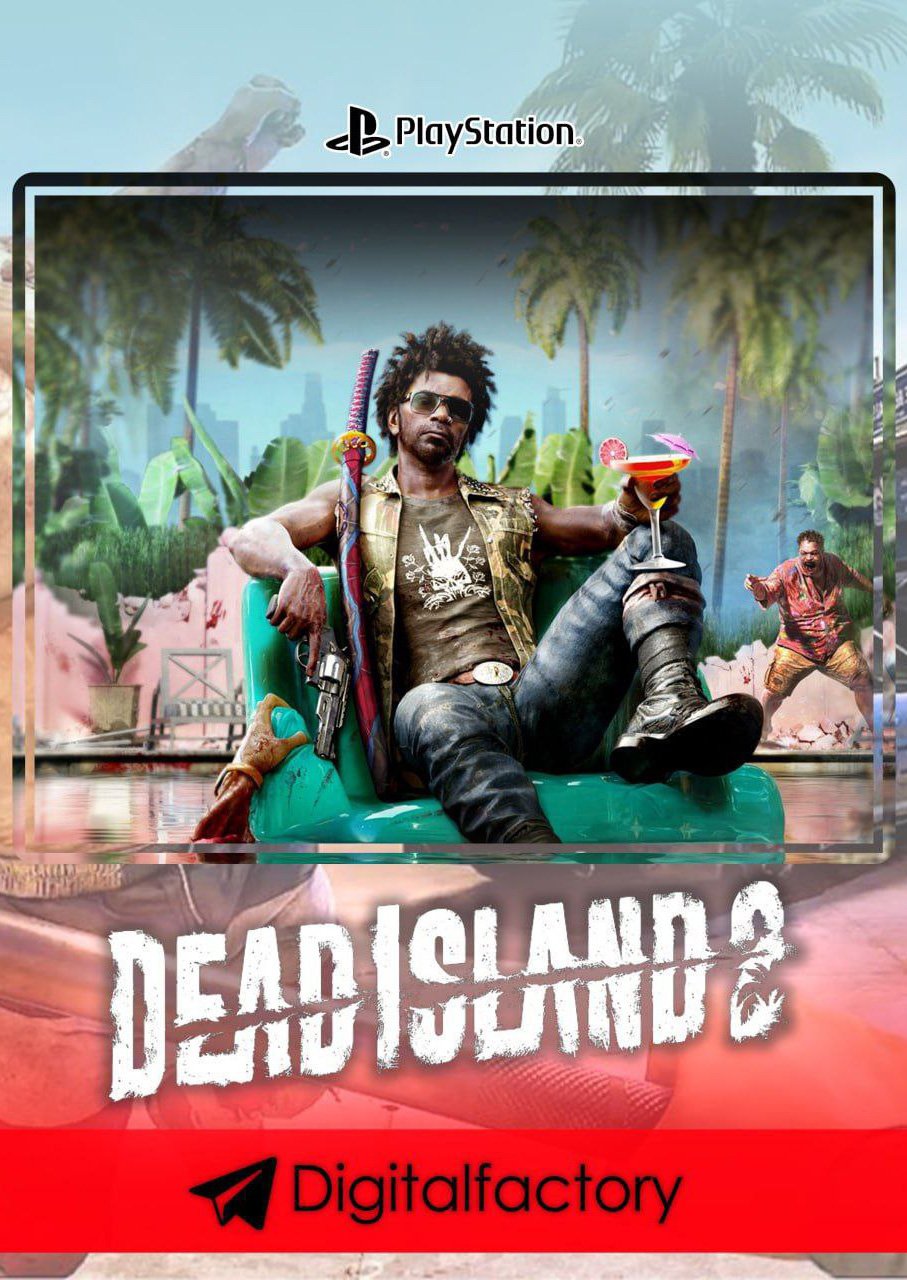 DEAD ISLAND 2